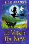 [Blair Wilkes Mystery 12] • In Witch the New